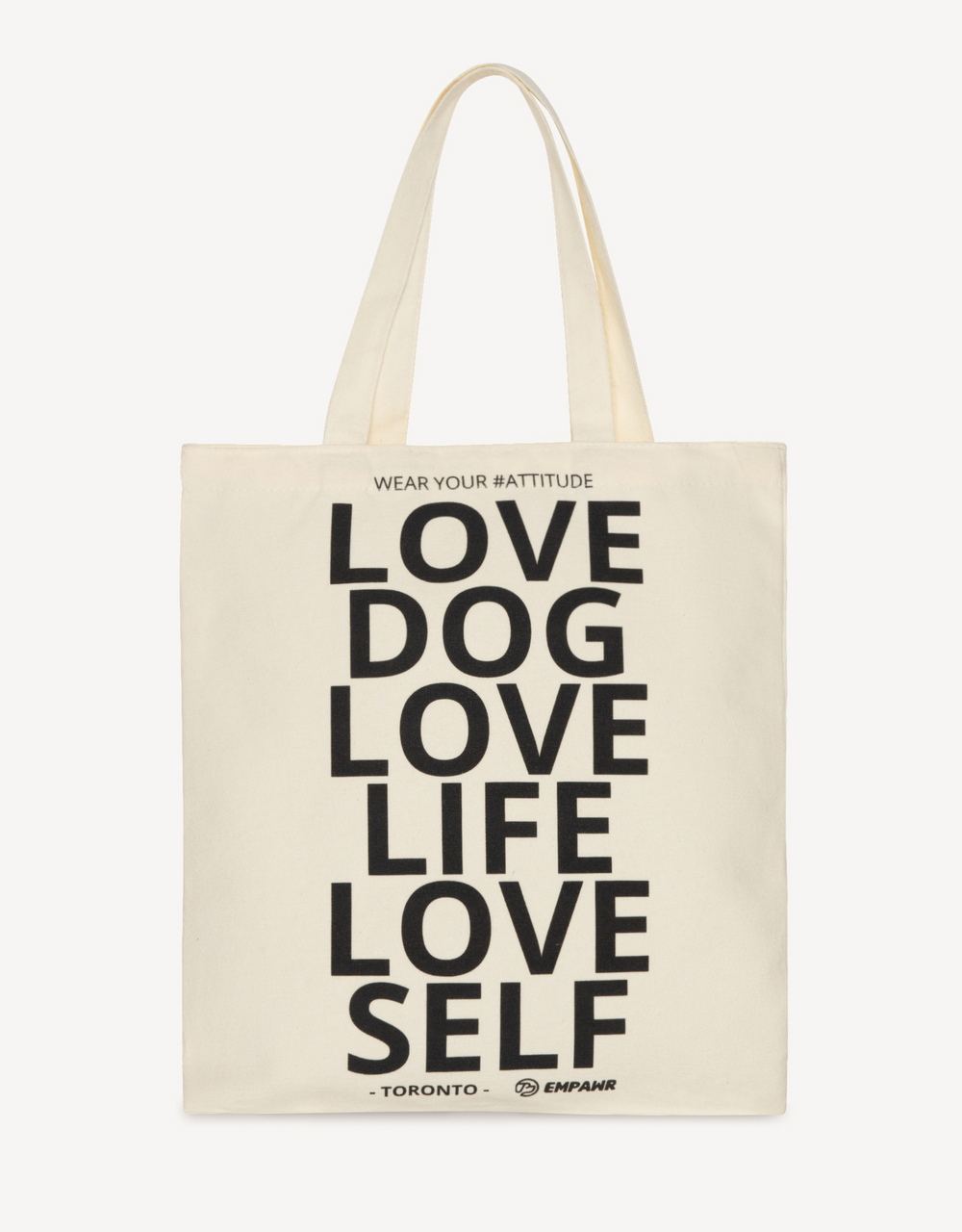 “love dog, life, self” attitude quote tote