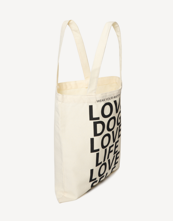 “love dog, life, self” attitude quote tote
