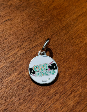🍭 dog tag - cute as psycho