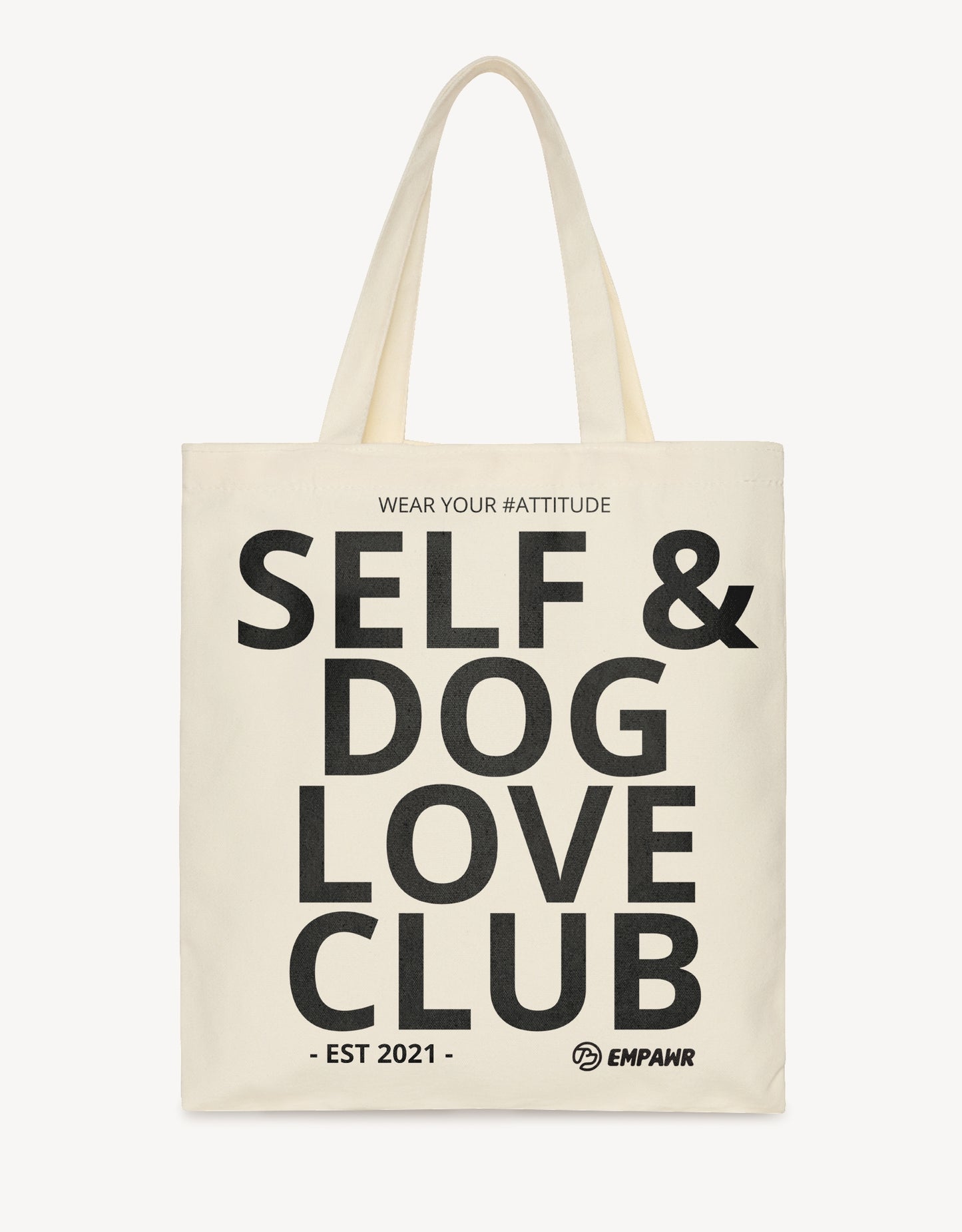 “self & dog love club” attitude quote tote