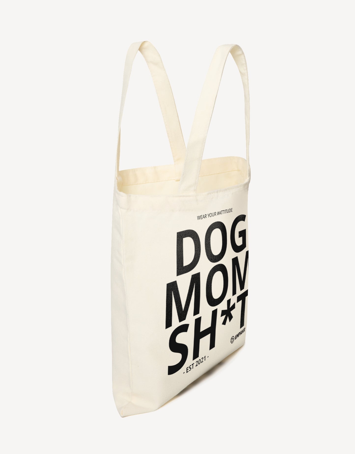 “dog mom sh*t” attitude quote tote