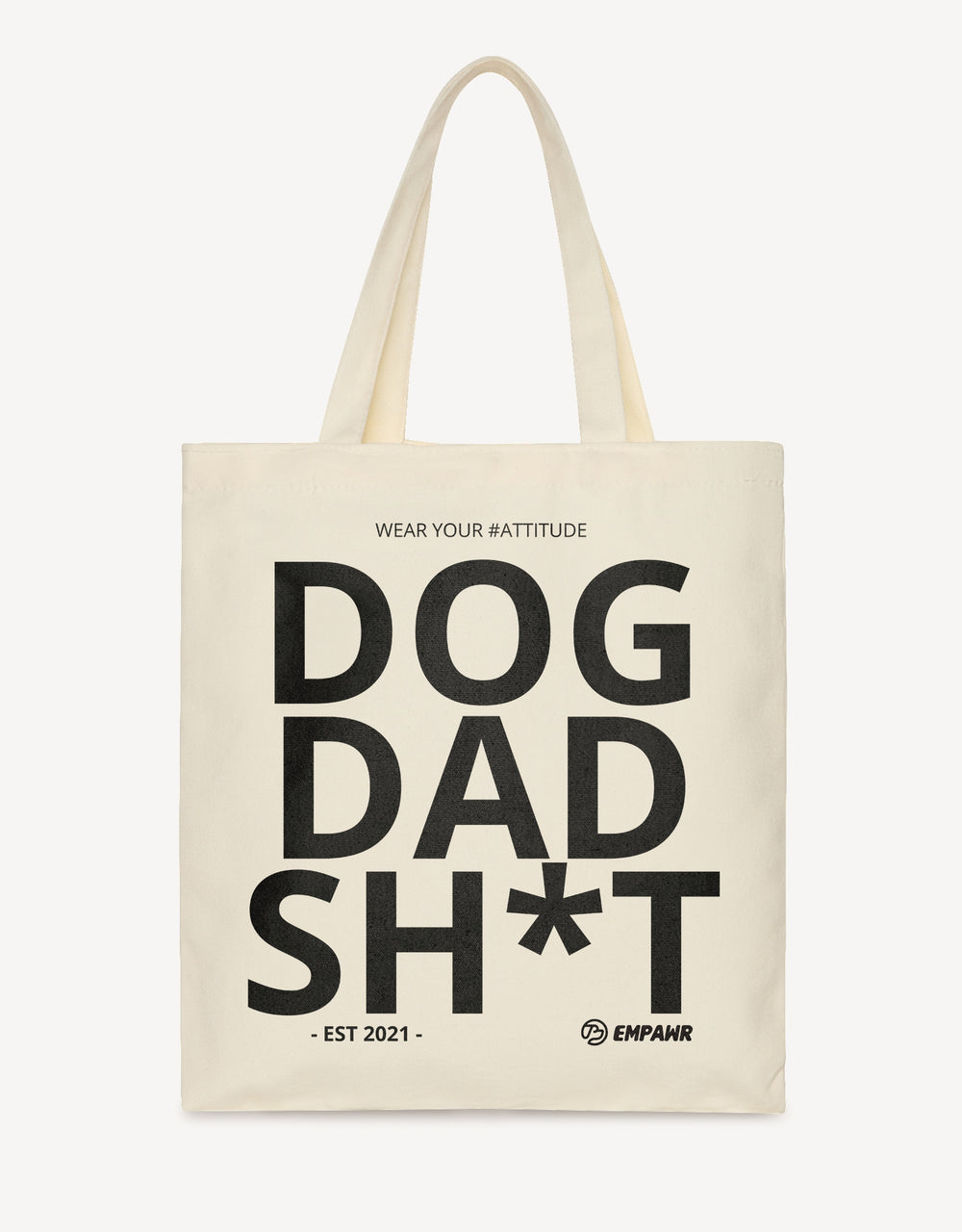 Empawr tote bag with the phrase "Dog Dad Stuff" and "EST 2021" printed in bold black letters.